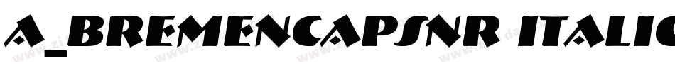 a_BremenCapsNr Italic字体转换